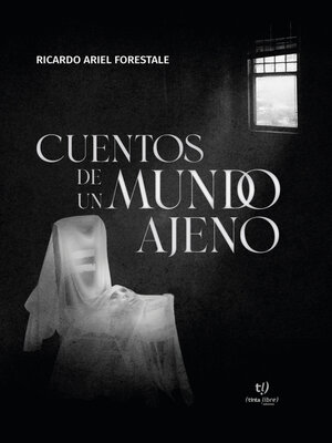 cover image of Cuentos de un mundo ajeno
